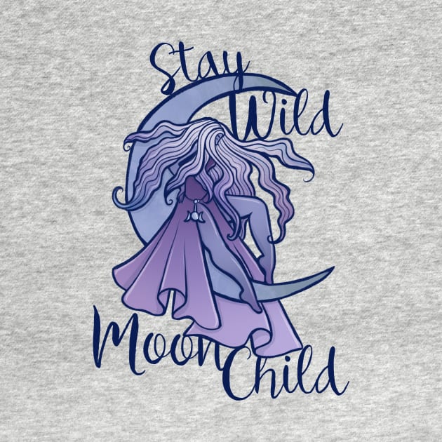 Stay Wild Moon Child by bubbsnugg